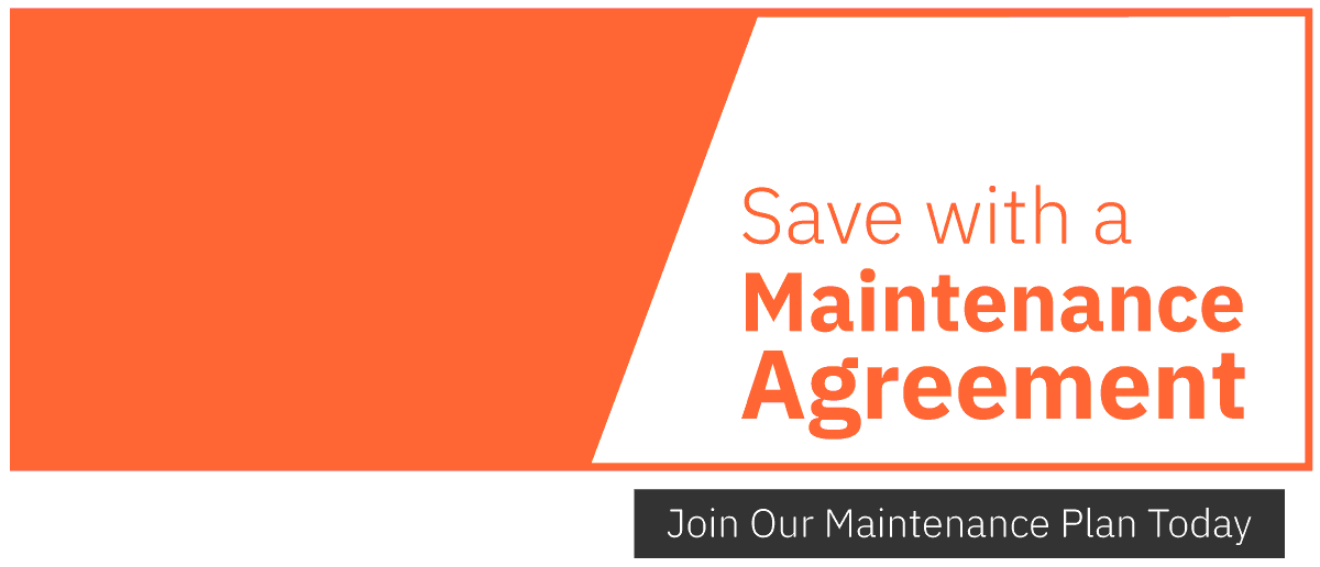 Save with a Maintenance Agreement!